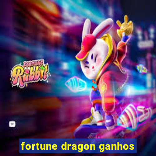 fortune dragon ganhos